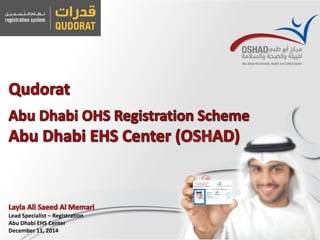 Lead Specialist – Registration
Abu Dhabi EHS Center
December 11, 2014 1
 