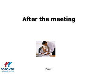 Page 19Meeting details 10 of 11REACTIONS TO PREPARE FOR-RELIEF AND ACCEPTANCEProbe gently to ensure they understand the messageReinforce next stepsInform outplacement expert and HR of “controlled” reaction