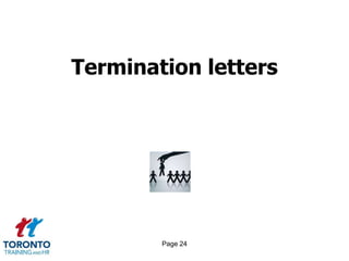 Page 22After the meeting 1 of 2DELIVER THE MESSAGE TO THE SURVIVORSThey may go through similar emotionsReinforce decision and support employee(s) is receivingOutline how work will be allocated/replacedOutline how calls/emails/clients will be managedReinforce the importance of their jobs