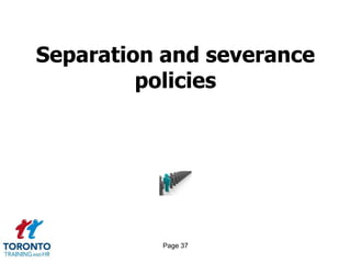 Page 35Outplacement 4 of 5RECENT TRENDSKey decision criteria for choosing an outplacement providerWhich employees receive outplacement support, including global differences Factors considered when determining outplacement support Which employees get what level of support, including global differences 