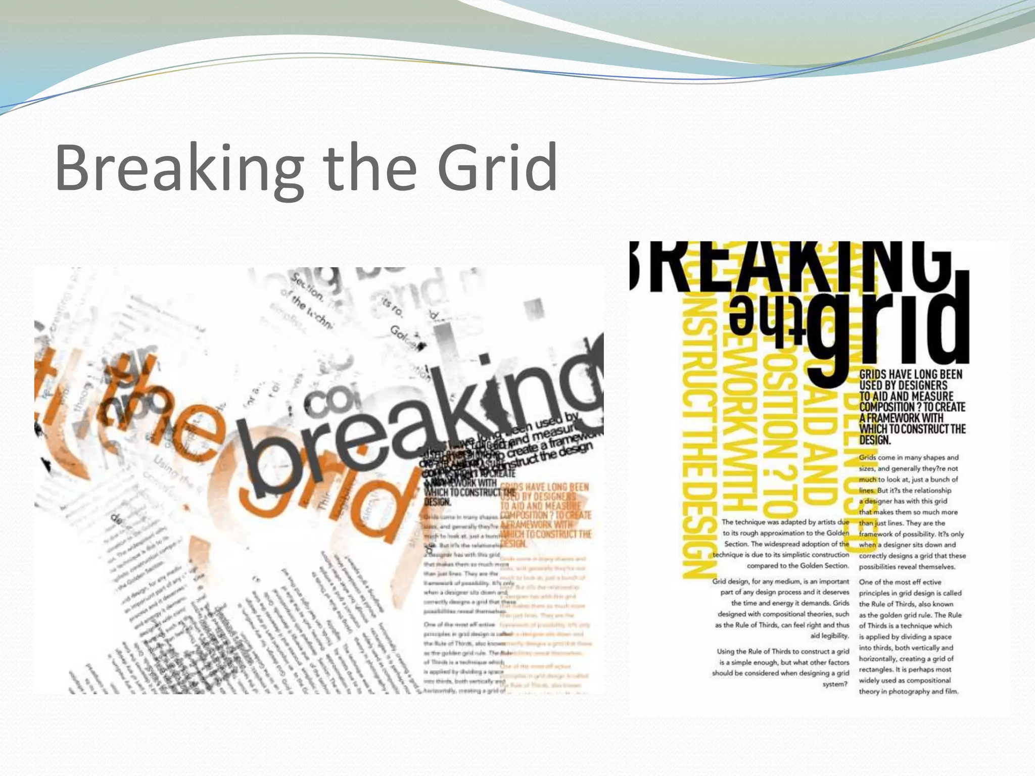 Breaking the Grid
