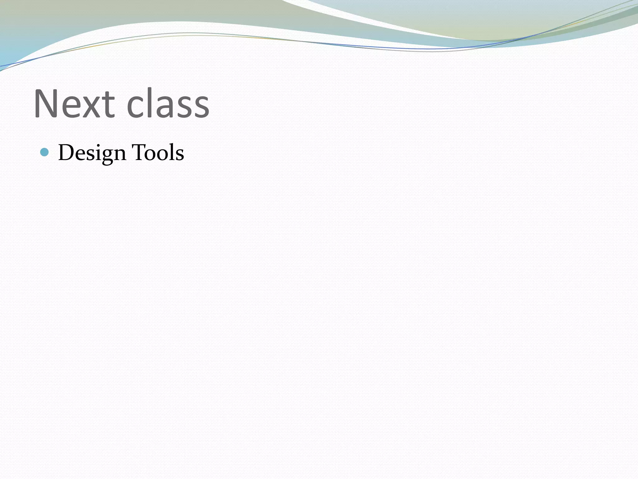 Next classDesign Tools