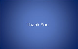Thank You
 