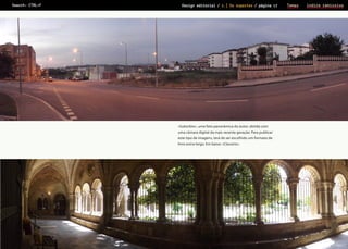 Search: CTRL+F

Design editorial / 2.] Os suportes / página 17

Prova de Leitura

«Subúrbio», uma foto panorâmica do autor, obtida com
uma câmara digital da mais recente geração. Para publicar
este tipo de imagens, terá de ser escolhido um formato de
livro extra-largo. Em baixo: «Claustro».

Temas

ìndice remissivo

 