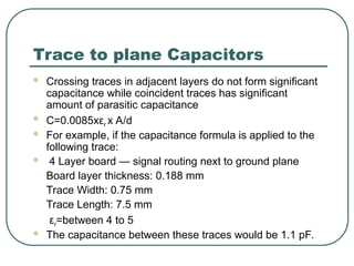 Trace Capacitance Example Layout Considerations in High Speed Board Design.ppt