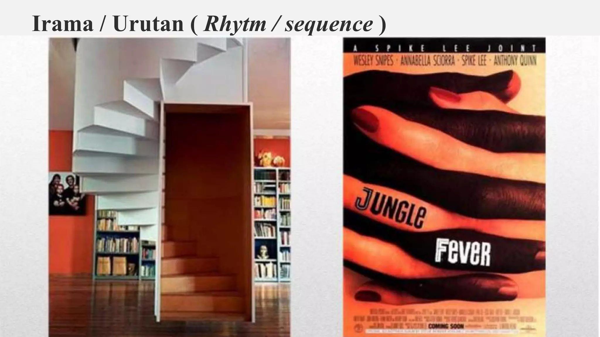 Irama / Urutan ( Rhytm / sequence )
 