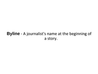 Byeline Layout glossary | PPT