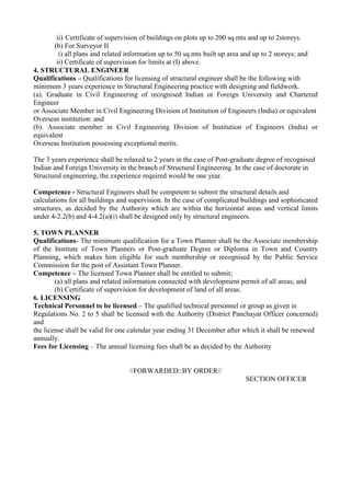 ii) Certificate of supervision of buildings on plots up to 200 sq.mts and up to 2storeys.
(b) For Surveyor II
i) all plans...