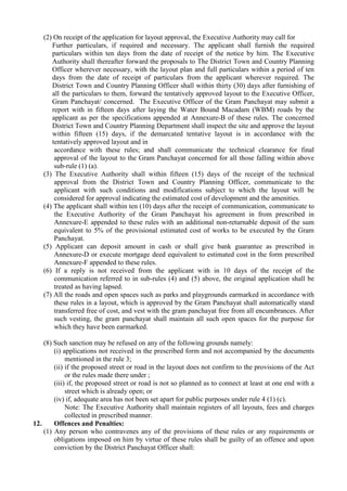 (2) On receipt of the application for layout approval, the Executive Authority may call for
Further particulars, if requir...