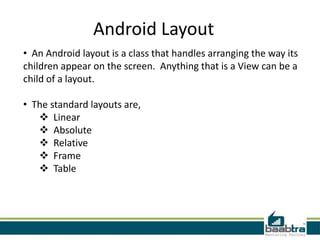 Layouts in android | PPTX