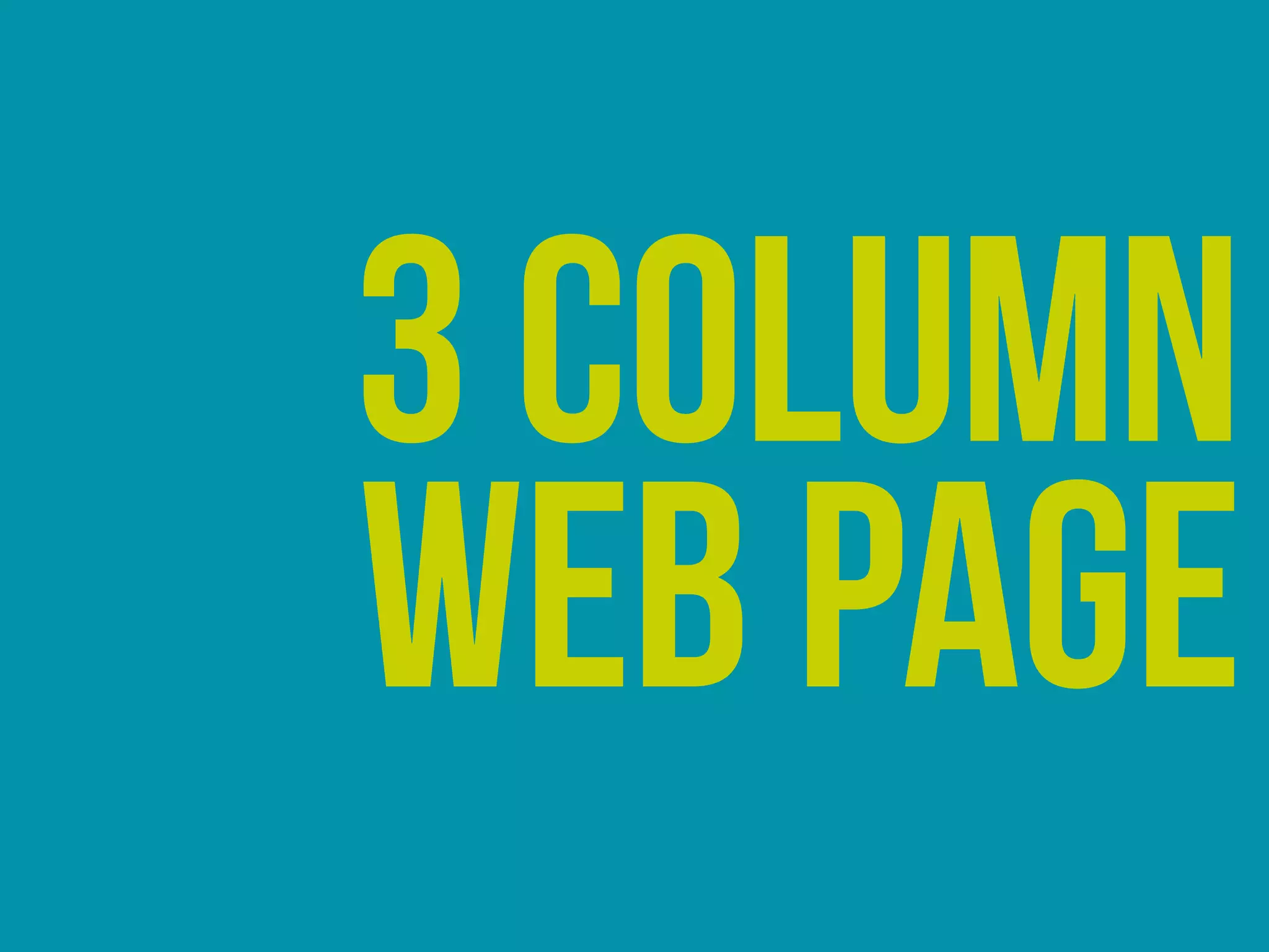 3 column
web page
 