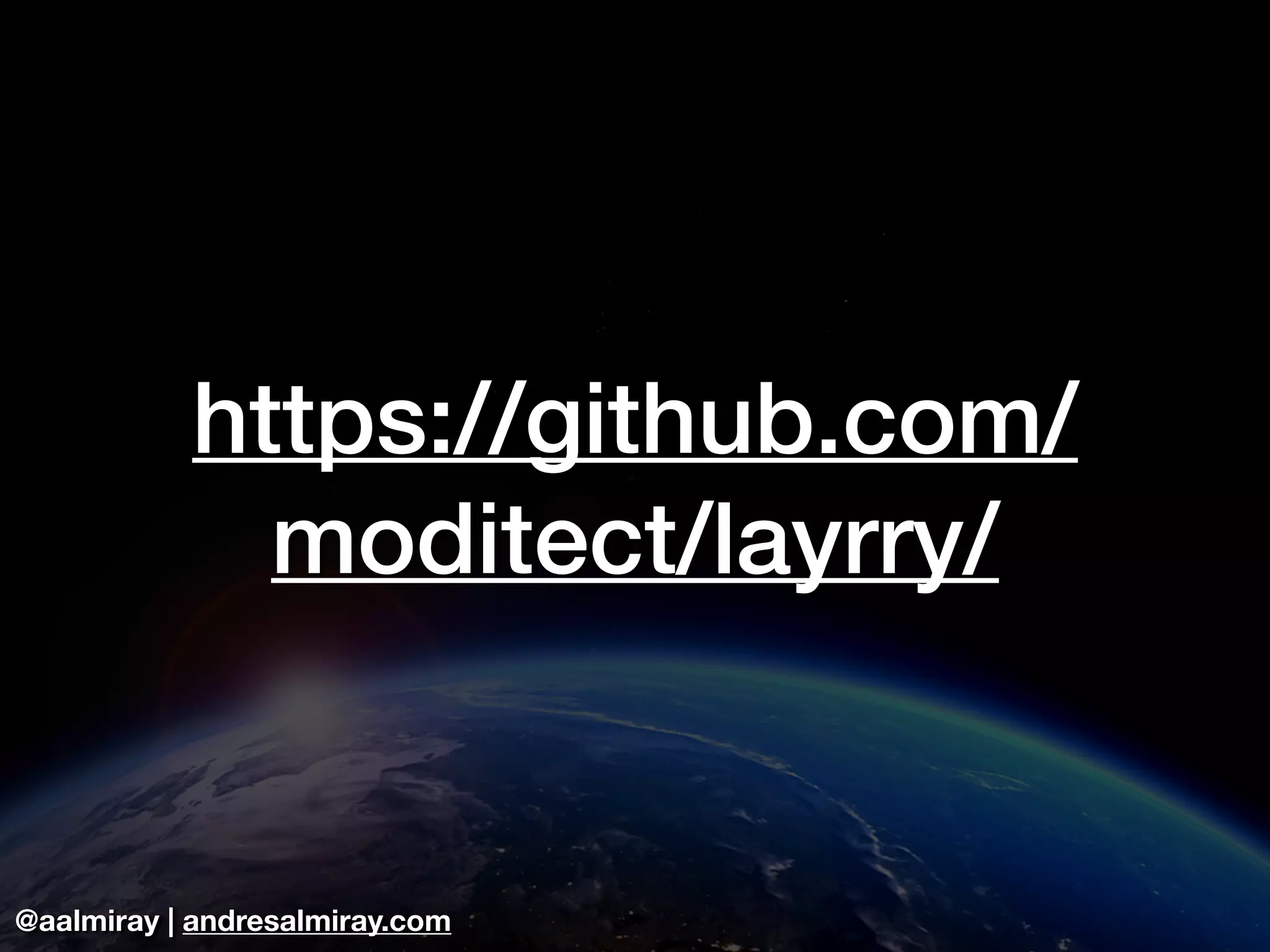 @aalmiray | andresalmiray.com https://github.com/ moditect/layrry/ 
