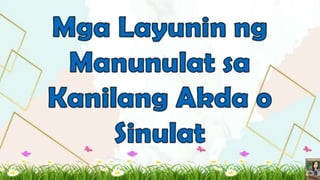 Layunin ng Akda09989787888787667789.pptx