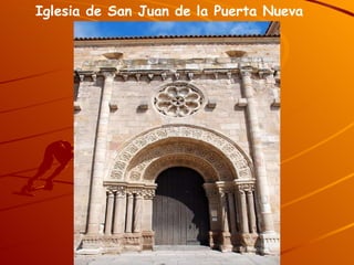 Iglesia de San Juan de la Puerta Nueva 