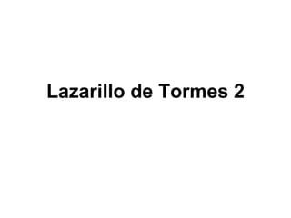 Lazarillo de Tormes 2 