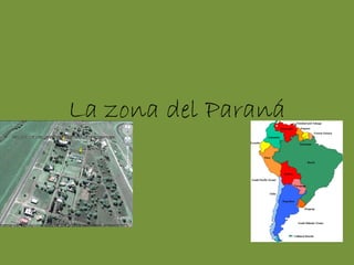 La zona del Paraná 