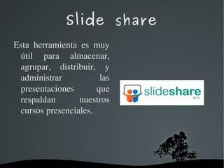 Slide share ,[object Object]