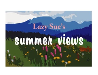Lazy Sue’s
