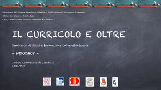 Laboratorio RED, Ricerca Educativa e Didattica - CISRE, Università Ca' Foscari di Venezia
Istituto Comprensivo di Cittadel...