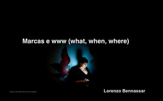 Marcas e www (what, when, where)




Image by http://gabrielaherman.com/bloggers   Lorenzo Bennassar
 