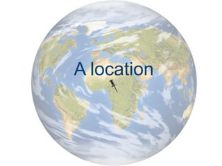 A location
 