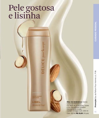 Pele gostosa
e lisinha
 