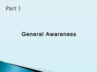 General Awareness
 