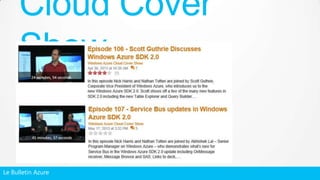 Le Bulletin Azure
Cloud Cover
Show
 