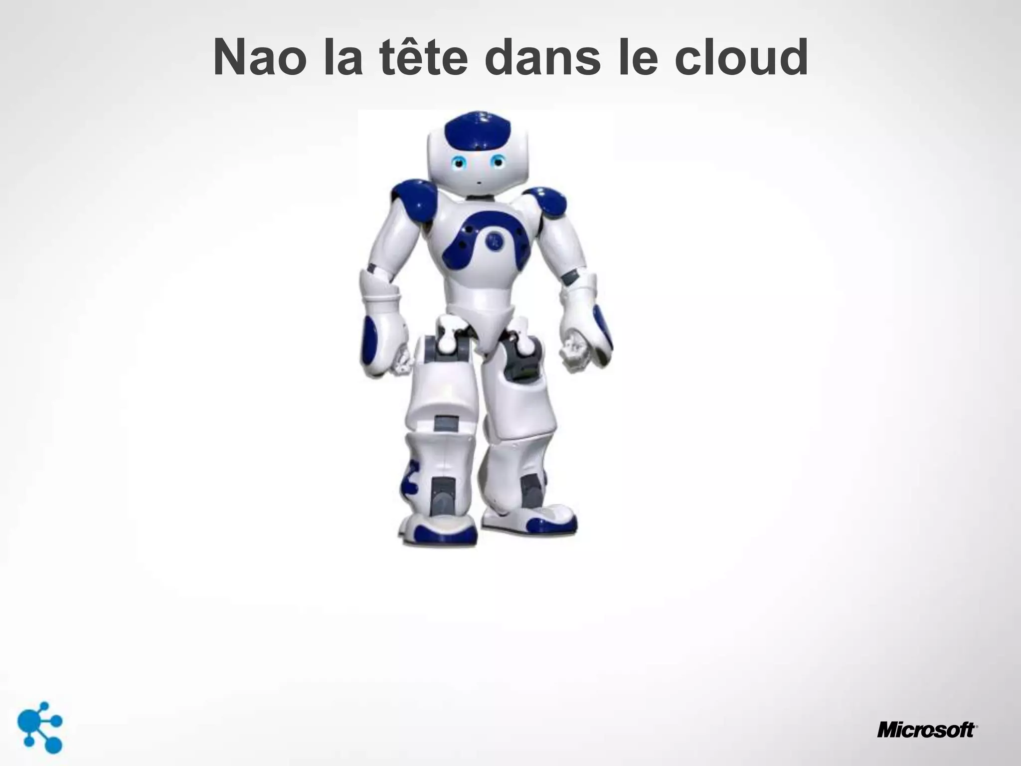 Nao la tête dans le cloud