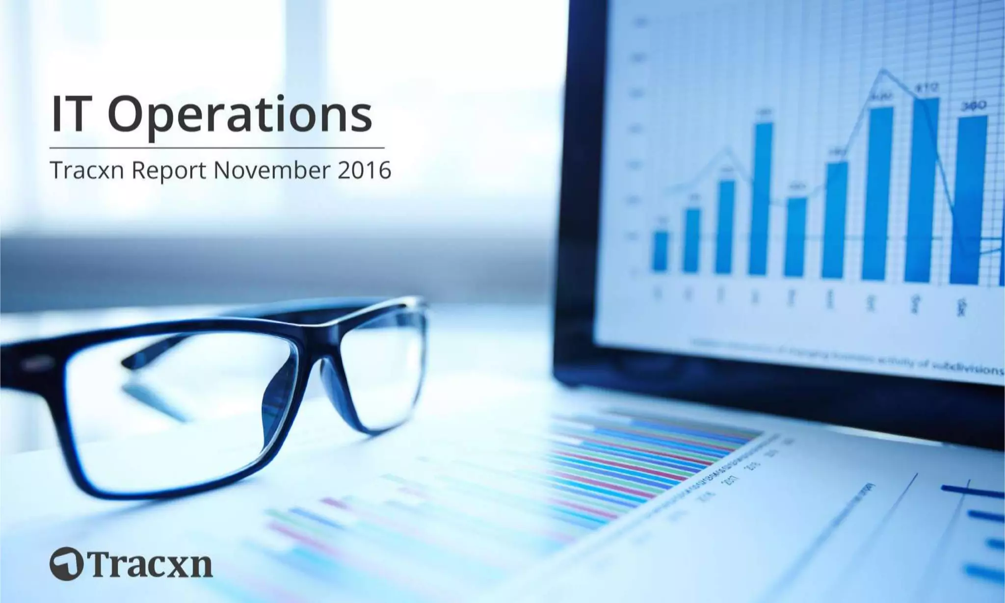Tracxn Research — IT Operations Landscape, November 2016 | PDF