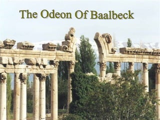 The Odeon Of Baalbeck 