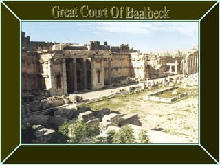 Great Court Of Baalbeck 