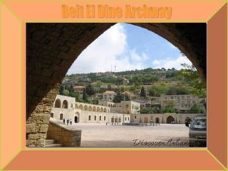 Beit El Dine Archway 