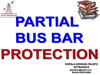 GOPALA KRISHNA PALEPU
APTRANSCO
gkpalepu@gmail.com,
Mobile:9440336984
 