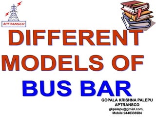 GOPALA KRISHNA PALEPU
APTRANSCO
gkpalepu@gmail.com,
Mobile:9440336984
 