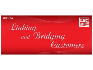 LBC as one of the biggest brokerage company | PPTX