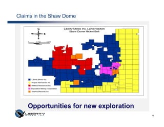 Claims in the Shaw Dome




    Opportunities for new exploration
                                        16
 