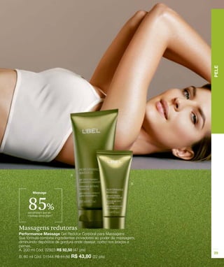 85%
Massagens redutoras
 