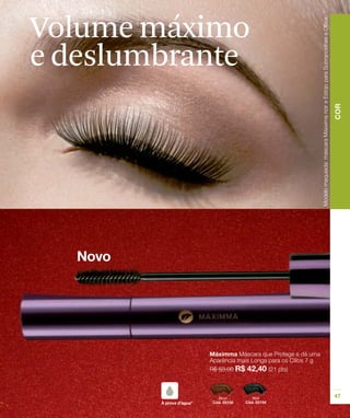 Volume máximo
e deslumbrante
 