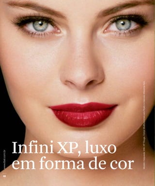 Infini XP, luxo
em forma de cor
 