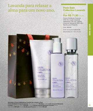 Lavanda para relaxar a
alma para um novo ano.
 