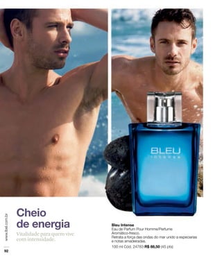 Vitalidade para quem vive
com intensidade.
 