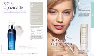 S.O.S.                                                                                      L’Bel aliada
                                                                                                              à ciência
                                                                                                                                                                                               L’Bel
                                                                                                                                                                                               recomenda



                  Opacidade                                                                 A tecnologia Biosilício
                                                                                                                                                                                    _ Para evitar o escurecimento da
                                                                                                                                                                                      pele, use proteção solar inclusive
                                                                                                                                                                                      na cidade, onde também há
                                                                                                                                                                                      raios UV.
                                                                                                                                                                                    _ Aplique, diariamente, pela manhã
                  NeuviveSI, renovação celular não                                          Technologie de Neuvive SI,
                                                                                            uma fusão de moléculas com
                                                                                                                                                                                      ao final da rotina facial, antes da
                                                                                                                                                                                      maquiagem e sempre que for
                  agressiva para uma pele radiante.                                         silício e ácido hialurônico,                                                              necessário.
                                                                                                                                                                                    _ Os olhos desprotegidos geralmente
                                                                                            ajuda a dinamizar o processo de




                                                                                                                                                                                                                            PELE
                                                                                            renovação celular da epiderme.*                                                           se comprimem para ver melhor.
                                                                                                                                                                                      Para evitar esse movimento, que
                                                                                            Além disso, contribui para a
                                                                                                                                                                                      gera rugas, use óculos de sol.
                                                                                            proteção das células da pele
                                                                                            proporcionando-lhe uma
                                                                                            aparência renovada.**

                                                                                            *Teste in Vitro em epiderme humana
                                                                                            reconstituída realizado com os ativos de
                                                                                            Biosilício Tecnhologie no Laboratório Exsymol,
                                                                                            Mônaco.**Teste ex-vivo em explante de pele
                                                                                            humana realizado com os ativos de Biosilício
                                                                                            Technologie no Laboratório Exsymol, Mônaco.




                                                                                          Resultados comprovados
                                                                                          após 2 semanas de uso***



                                                                                          92%                           sentiram sua pele
                                                                                                                        com mais vida.




                                                                                          89%                           sentiram seu rosto
                                                                                                                        mais radiante.


                                                                                         ***Resultados obtidos em provas de autoavaliação
                                                                                         realizadas pelos Laboratórios Perception (Brasil) em um
                                                                                         universo de 55 mulheres de 25 a 60 anos. ****De acordo
                                                                                         com testes de segurança, RIPT, fototoxicidade, fotoalergia




                                                                                                                                                      365 dias
                                                                                         e prova de uso com o produto realizados pela Allergisa
                                                                                         (Brasil).




                                                        _Renovação 100% segura                                                                        de proteção
www.lbel.com.br




                                                         para sua pele.****
                                                        _Possui propriedades hidratantes.
                                                                                                                                                      Com FPS 50, UV Défense365
                                                                                                                                                      protege a pele dos raios UV
                                                                                                                                                      onde você estiver.            UV Défense 365 Protetor Facial
                                                                                                                                                                                    Diário não Oleoso Loção FPS 50
                                                                                                                                                                                    30 ml Cód. 02558
 32                                                                                                                                                                                                                         33
                  Neuvive SI Creme Facial Renovador e Aperfeiçoador (am-pm) 30 ml Cód. 02498 R$ 123,00 (62 pts)                                                                     R$ 51,50 R$ 43,80 (22 pts)
 