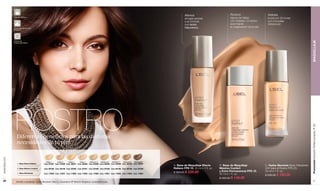 www.lbel.com 
20 
Promoción Estuche Perfeccionador, P 29 MAQUILLAJE 
21 
A. Base de Maquillaje Efecto 
Relleno FPS 10. 30 ml e 1 fl. oz. 
$ 355.00 $ 229.00 
C. Hydra Absolute Base Hidratante 
24H para el Rostro FPS 25. 
30 ml e 1 fl. oz. 
$ 300.00 $ 195.00 
B. Base de Maquillaje 
Máximo Confort 
y Extra Permanencia FPS 10. 
30 ml e 1 fl. oz. 
$ 300.00 $ 149.00 
Hipoalergénico 
Dermatológicamente 
Probado 
FPS 
Factor de 
Protección Solar 
ROSTRO 
Diferentes beneficios para las distintas 
necesidades de tu piel. 
A. Base Efecto Relleno 
B. Base Máximo Confort 
C. Base Hidratante 
Claire 1 
Cód. 01497 
Claire 2 
Cód. 01500 
Claire 3 
Cód. 02237 
Claire 4 
Cód. 02238 
Medium 5 
Cód. 02239 
Medium 6 
Cód. 02253 
Medium 7 
Cód. 02408 
Obscure 8 
Cód. 02420 
Obscure 9 
Cód. 02584 
Cód. 03158 Cód. 03159 Cód. 03160 Cód. 03161 Cód. 03162 Cód. 03163 Cód. 03164 Cód. 03165 Cód. 03166 
Cód. 17656 Cód. 17657 Cód. 17658 Cód. 17659 Cód. 17660 Cód. 17661 Cód. 17662 Cód. 17663 Cód. 17664 
Atenúa 
arrugas gracias 
a su fórmula 
con ácido 
hialurónico. 
Reduce 
signos de fatiga 
con Oxilastyl, un activo 
que mejora 
la oxigenación de la piel. 
Hidrata 
la piel por 24 horas 
con Complejo 
Hidramoist. 
Modelo maquillada: Hydra Absolute Claire 3, Expressive XP Marrón Elegance, Hydratess Nude. 
 