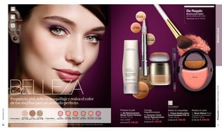 www.lbel.com 
24 
Promoción Estuche Perfeccionador, P 29 MAQUILLAJE 
25 
Prepara la piel 
A. Gel Retexturizante 
Efecto Rostro Perfecto. 
30 ml e 1 fl. oz. 
Cód. 24259 
$ 215.00 $ 139.00 
Corrige 
imperfecciones 
B. Corrector Facial 
Efecto Rejuvenecedor. 
1.5 ml e .05 fl. oz. 
$ 200.00 $ 129.00 
De Regalo 
Brocha para Rubor 
por la compra del rubor. 
Valorizado en $ 130.00 
Sellan tu maquillaje 
C. Polvos Sueltos Extra 
Finos Portables FPS 15. 
12 g e .42 oz. 
$ 295.00 $ 189.00 
Realza el color 
D. Blush Delicat Rubor 
Compacto para Rostro. 
5.29 g e .18 oz. 
$ 335.00 $ 249.00 
Hipoalergénico 
Dermatológicamente 
Probado 
FPS 
Factor de 
Protección Solar 
No Comedogénico 
(no tapa los poros) 
Rose Thé 
Claire 1-2-3 
Cód. 01976 
Claire 4 
Cód. 02662 
Medium 5-6 
Cód. 02666 
Medium 7 
Cód. 02899 
Obscure 8-9 
Cód. 02900 
BELLEZA 
Prepara tu piel, sella tu maquillaje y realza el color 
de tus mejillas para un acabado perfecto. 
Translucide 
Cód. 11140 
Santé 
Cód. 11141 
Porcelaine 
Cód. 11139 
C. Polvos Sueltos D. Rubor Délicat 
Eden 
Cód. 18157 
Rose Thé 
Cód. 00268 
Abricot Doré 
Cód. 01677 
Bronze 
Cód. 00775 
Dolce Sand 
Cód. 01679 
Pure Rose 
Cód. 00852 
Modelo maquillada: Gel, Corrector Medium 5, Polvos Sueltos Translucide, Expressive XP Illusion Violette, Color Intense Noir, Máscara Noir, 
Blush Delicat XP Cuivre, Rouge Amplifier XP Romance. 
 