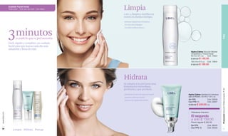 www.lbel.com 
30 
Limpia 
2 en 1, limpia y tonifica tu 
rostro en menos tiempo. 
_Elimina impurezas al instante. 
_No necesita enjuagar. 
_No deja residuos grasos. 
Hidrata 
Se adapta a tu piel para una 
hidratación inmediata, 
profunda y que perdura. 
_Mantiene el nivel de agua en la piel. 
_Suaviza y refresca la piel. 
_Textura de rápida absorción. 
Promoción Estuche Perfeccionador, P 29 PIEL 
31 
Cuidado Facial Inicial 
Toda edad - Todo tipo de cutis - Uso diario 
3minutos 
es todo lo que tu piel necesita. 
Fácil, rápido y completo: un cuidado 
facial para que luzcas cada día más 
saludable y llena de vida. 
Hydra Calme Solución Micelar 
Limpiadora y Tónica Facial. 
90 ml e 3 fl. oz. Cód. 15823 
$ 200.00 $ 149.00 
180 ml e 6 fl. oz. Cód. 15804 
$ 320.00 $ 199.00 
Hydra Calme Hidratación Intensiva 
para el Rostro. 50 ml e 1.6 fl. oz. 
Sin FPS Cód. 02656 
Con FPS 15 Cód. 02657 
$ 300.00 $ 239.00 c/u 
Sin FPS Cód. 95045 
Con FPS 15 Cód. 95046 
Limpia Hidrata Protege 
Hidratante Intensivo 
El segundo 
a solo $ 139.00 
Precio regular $ 300.00 
 