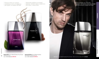 www.lbel.com 
76 
Promoción Loción Demaquilladora, P 87 HOMBRES 
77 
Homme 033 Eau de Toilette Atomiseur Pour Homme. 
100 ml e 3.4 fl. oz. 
Cód. 23489 $ 620.00 $ 399.00 
Homme 033 Noir Eau de Toilette Atomiseur 
Pour Homme. 100 ml e 3.4 fl. oz. 
Cód. 23496 $ 620.00 $ 399.00 Súmmum Eau de Toilette Atomiseur Pour Homme. 100 ml e 3.4 fl. oz. Cód. 04197 $ 700.00 
Perfume herbal con verbena 
de albahaca, junto a la elegancia 
del cognac y la calidez del roble. 
Seductoras maderas con picantes 
especias –pimienta negra y cardamomo 
de la India– y notas de piel. 
Aroma seductor con un acorde 
masculino de maderas, especias y frutas 
junto al envolvente incienso de Omán. 
 