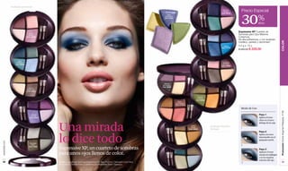Acabado Semimate
                                                                                                                                                                                                        Precio Especial

                                                                                                                                                                                                        30%
                                                                                                                                                                                          Feminin
                                                                                                                                                                                          Couleur
                                                                                                                                                                                         Cód. 02409
                                                                                                                                  Terre
                                                                                                                                Surrealisté
                                                                                                                                Cód. 01642


                                                                                                                                                                                                                       dcto

                                                                                                                                                                                                      Expressive XP Cuarteto de
                                  Rose
                                 Petale*                                                                                                                                                              Sombras para Ojos Máxima
                               Cód. 02459                                                                                                                                                             Cobertura.
                                                                                                                                                                                                      De alta adherencia, y con acabado




                                                                                                                                                                                                                                               COLOR
                                                                                                                                                                                                      metálico, perlado y semimate*.
                                                                                                                                                                                           Marine     4.4 g e .15 z.
                                                                                                                                                                                         Cód. 01753
                                                                                                                                                                                                      $ 340.00 $ 229.00



                     Bleu
                   Profond*                                                                                                                                                               Fantasie
                  Cód. 00508                                                                                                                                                              en Rose
                                                                                                                                                                                         Cód. 02406




                                                                                                                               Velours
                                                                                                                              de Couleur
                                                                                                                              Cód. 02260
                                 Marron
                                Elegance*
                               Cód. 01932


                                                                                                                                                                    Amazon
                                                                                                                                                                    Festival
                                                                                                                                                                   Cód. 02306
                                                                                                                                                Tabac
                                                                                                                                              Lumineuse
                                                                                                                                              Cód. 01742

                                                                                                                                                                                                        Modo de Uso




                                                                                                                                                                                                                                               Promoción Divine Argenté Plateado, P 99
                                    Illusion
                                   Violette*
                                                                                                                                                                                                                        Paso 1
                                  Cód. 02445                                                                                                                                                                            Aplica el tono
                                                                                                                                                                                                                        claro en el arco



                                               Una mirada
                                                                                                                                                                                                                        debajo de la ceja
                                                                                                                                                             Exotic             Acabado Metálico
                                                                                                                                                             Caves                                      1
                                                                                                                                                           Cód. 02398           Perlado
                                                                                                                                                                                                                        Paso 2



                                               lo dice todo
                                                                                                                                                                                                                        Aplica un tono
                                                                                                                                                                                                                        intermedio en el
                                                                                                                                                                                                                        párpado móvil.
www.lbel.com




                                  Mystique
                                   Noir*                                                                                                                                                                2
                                 Cód. 01886
                                               Expressive XP, un cuarteto de sombras                                                                                                                                    Paso 3

                                               para unos ojos llenos de color.                                                                                                                                          Aplicar el tono
                                                                                                                                                                                                                        oscuro en el pliegue
                                                                                                                                                                                                                        y en la esquina
                                                                                                                                                                                                                        exterior del ojo.
 48                                            Modelo maquillada: Sombras Expressive XP Bleu Profond, Delineador Kohl Noir,                                                                             3                                          49
                                               Rubor Blush Delicat Eden y Labial Rouge Irrésistible Rose Classique.
 