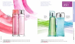 La fuerza de la pasión                                                                             La energía tiene un color
                                                                                                                                                                                              Precio Especial

                                                                                                                                                                                              35%
               se refleja en sus colores                                                                          fresco, cítrico y vivaz.
               intensos y exóticos.                                                                               El placer, tiene un color
               La calidez de la sensualidad                                                                       que evoca la calma y el azul
               en sus tonos sutiles.                                                                              destellante del mar.                                                                          dcto




                                                                                                                                                                                                                              BIENESTAR
                             Pasión                                                            Sensualidad
                             Con toques                                                        Con notas de                  Energía                                                                     Sofisticación
                             de mandarina y                                                    canela, salvia y              Con notas                                                                   Con acordes
                             bambú.                                                            bergamota.                    verdes y de                                                                 florales, frutales
                                                                                                                             toronja.                                                                    y ozónicos.




                                                                                                                                                                                                                              Promoción Divine Argenté Plateado, P 99
                                              A                                            B
                                                                                                                                      C                                                              D
www.lbel.com




               A. Body  Spirit Passion Eau de Toilette Atomiseur Pour Femme. 100 ml e 3.4 fl. oz. Cód. 01784     C. Émouv Eau de Toilette Atomiseur Pour Femme. 100 ml e 3.4 fl. oz. Cód. 01781

               B. Body  Spirit Sensual Eau de Toilette Atomiseur Pour Femme. 100 ml e 3.4 fl. oz. Cód. 01783     D. Brises de Vie Aqua Eau de Toilette Atomiseur Pour Femme. 100 ml e 3.4 fl. oz. Cód. 01632
 74                                                                                                                                                                                                                               75
               $ 310.00 $ 199.00 c/u                                                                              $ 420.00 $ 269.00 c/u
 