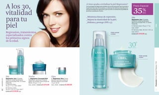 A los 30,
                                                                                                                   ¿Cómo ayuda a revitalizar la piel Regression?
                                                                                                                                                                                                           Precio Especial

                                                                                                                                                                                                          35%
                                                                                                                   Las tecnologías de Regression brindan una acción protectora que le permite a
                                                                                                                   la piel lucir más vital. En la mañana, se refuerzan las defensas naturales de la




               vitalidad
                                                                                                                   piel para protegerla de agresiones y por la noche se contrarresta la pérdida de
                                                                                                                   proteínas causada por el estrés.
                                                                                                                                                                                                                         dcto



               para tu
                                                                                                                   _Minimiza líneas de expresión.                                                     Día
                                                                                                                   _Mejora la elasticidad de la piel.                                                 Regression Jour Complejo
                                                                                                                                                                                                      Protector contra los Primeros
                                                                                                                   _Hidrata y protege (FPS 15).

               piel
                                                                                                                                                                                                      Signos de la Edad FPS 15 Crema
                                                                                                                                                                                                      Facial Día.




                                                                                                                                                                                                                                               PIEL
                                                                                                                                                                                                      A. Normal a seco. 50 g e 1.7 oz.
                                                                                                                                                                                                      Cód. 23407
                                                                                                                                                                                                      B. Normal a mixto. 50 ml e 1.6 fl. oz.

               Regression, tratamientos                                                                                                                          Cutis normal
                                                                                                                                                                 a mixto
                                                                                                                                                                                                      Cód. 04417
                                                                                                                                                                                                      $ 500.00 $ 319.00 c/u
               especializados contra
               los primeros signos
               de la edad.

                                B
                                                                                                                                                                                                  30      años
                                                                                                                                                                                                      A



                                                                                                                                                                                                                  Cutis normal
                                                                                                                                                                                                                  a seco




                                                                                                                                                                                                                                               Promoción Divine Argenté Plateado, P 99
                                                   C
                 A
                                                                                           D




               Día                              Noche                               Ojos
               Regression Jour Complejo         C. Regression Concentré Nuit        D. Regression Yeux Crema
www.lbel.com




               Protector contra los Primeros    Tratamiento contra los Primeros     Contorno de Ojos contra los
               Signos de la Edad FPS 15 Crema   Signos de la Edad Crema Facial de   Primeros Signos de la Edad.
               Facial Día.                      Noche. 50 g e 1.7 oz.               15 g e .52 oz.
               A. Normal a seco.                Cód. 24030 $ 500.00 $ 375.00        Cód. 24034 $ 350.00 $ 259.00
               50 g e 1.7 oz. Cód. 23407
                                                                                                                                                           B
               B. Normal a mixto.
 10            50 ml e 1.6 fl. oz. Cód. 04417                                                                                                                                                                                                      11
               $ 500.00 $ 319.00 c/u
 